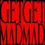 GET MAD! (Explicit)