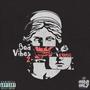 Bad Vibes 2 (Explicit)