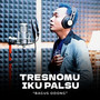 Tresnomu Iku Palsu