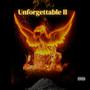 Unforgettable 2 (Explicit)