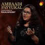 Ambaadi Payyukal (Recreated Version)