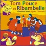 Tom Pouce et Ribambelle