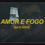 Amor e Fogo (Explicit)