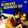 Kahani Kismat Ki (Original Motion Picture Soundtrack)