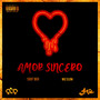 Amor Sincero (Explicit)