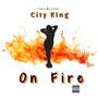 On Fire (Explicit)