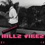HILLZ VIBEZ (Explicit)
