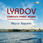 Liadov Complete Piano Works