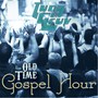 The Old-Time Gospel Hour (Explicit)