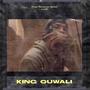 #KingQuwali (Explicit)