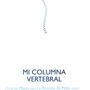 Mi columna vertebral