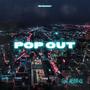 Pop Out (feat. Neverfaxl) [Explicit]