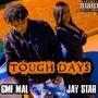 Tough Days (Explicit)