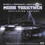 Mobb 2Gether (feat. A Steel) [Explicit]