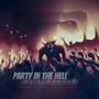 PARTY IN THE HELL