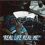 Real Life Real Me (Explicit)