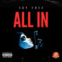 All In (feat. Handfeed Mareiy) [Explicit]