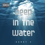 Deep In The Water (Explicit)