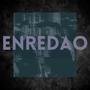 Enredao (feat. Don Nacho) [Explicit]