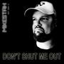 Don't shut me out (feat. Cooly D)