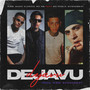 Dejavu (Explicit)