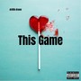 This Game (Explicit)