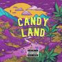 Candy Land (Explicit)