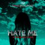 Hate Me (Explicit)