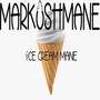 ICE CREAM MANE (Explicit)