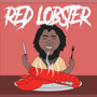 Red Lobster (Explicit)