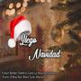 Llegó La Navidad - Varios Artistas (feat. El Maestro 19) [Explicit]