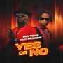 Yes or No (feat. MCDOW)