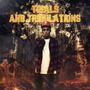 Trials and Tribulations (Explicit)