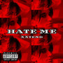 Hate Me (Explicit)