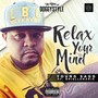 Relax Your Mind (feat. Briellemarie) [Explicit]