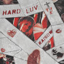 Hard Luv (Explicit)