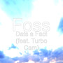 Dats a Fact (feat. Turbo Cam)