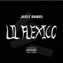 Just Bars (feat. Lil Flexico) (Explicit)