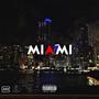 Miami (Explicit)