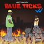 Blueticks (Explicit)