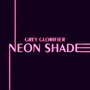 Neon Shade