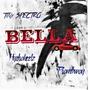 BELLA (feat. Hydroheelz & Prombwoy)