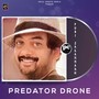 PREDATOR DRONE