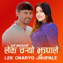 LEK CHARYO JHUPALE