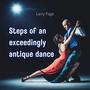 Steps of An Exceedingly Antique Dance