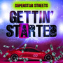 Gettin' Started (Explicit)