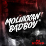 Molukkan Badboy (Explicit)