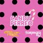 CANDY PERREO (feat. Toranzo Dj)