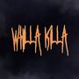 WHILLA KILLA (Vol. 2) [Explicit]