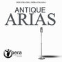 Opera Sing-Along Karaoke: Antique Arias